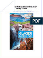 (Download PDF) Moon Glacier National Park 6Th Edition Becky Lomax Online Ebook All Chapter PDF