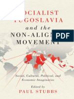 Socialist Yugoslavia and The Non-Aligned Movement Social, Cultural, Political, and Economic Imaginaries (Paul Stubbs (Editor) ) (Z-Library)