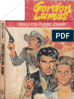 !diselo Con Plomo, Johnny! - Gordon Lumas