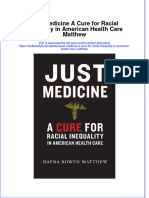 (Download PDF) Just Medicine A Cure For Racial Inequality in American Health Care Matthew Online Ebook All Chapter PDF