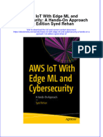 Aws Iot With Edge ML and Cybersecurity A Hands On Approach 1St Edition Syed Rehan 2 Online Ebook Texxtbook Full Chapter PDF