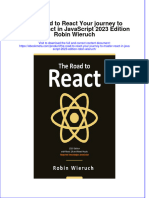 Get The Road To React Your Journey To Master React in JavaScript 2023 Edition Robin Wieruch PDF Full Chapter