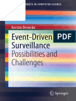 Event Driven Surveillance Possibilities and Challenges