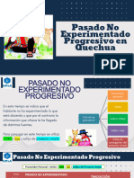 Pasado No Experimentado Progresivo en Quechua