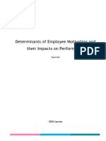 Determinants of Employee Motivation and Their Impacts On Performance