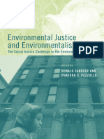 Environmental Justice and Environmentalism The Social Justice Challenge To The Environmental Movement Ronald Sandler and Phaedra C. Pezzullo