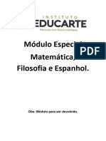 Módulo de Matemática, Filosofia e Espanhol.