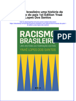 Racismo Brasileiro Uma História Da Formação Do País 1st Edition Ynaê Lopes Dos Santos Full Chapter Download PDF