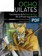 Ocho Quilates (Una Historia de La Edad de Oro Del Software Español)