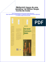 Pedro I e Metternich Traços de Uma Guerra Diplomática 1st Edition Sergio Corrêa Da Costa Full Chapter Download PDF