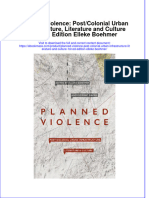 Planned Violence: Post/Colonial Urban Infrastructure, Literature and Culture 1st Ed. Edition Elleke Boehmer Full Chapter Instant Download