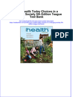 Full Download Your Health Today Choices in A Changing Society 5th Edition Teague Test Bank All Chapter 2024 PDF