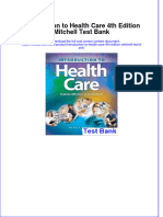 Full Download Introduction To Health Care 4th Edition Mitchell Test Bank All Chapter 2024 PDF