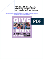 Full Download PDF of (Ebook PDF) Give Me Liberty!: An American History (Seagull Sixth Edition) (Vol. Volume Two) 6th Edition All Chapter