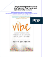 PDF Vibe Discover Your Energetic Frequency For Health Love Success First Hardcover Edition Robyn Openshaw All Chapter