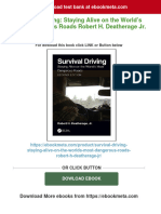 (PDF Download) Survival Driving: Staying Alive On The World's Most Dangerous Roads Robert H. Deatherage Jr. Fulll Chapter