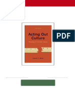 (PDF Download) (Ebook PDF) Acting Out Culture: Readings For Critical Inquiry 4th Edition Fulll Chapter