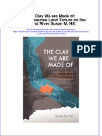 The Clay We Are Made Of: Haudenosaunee Land Tenure On The Grand River Susan M. Hill Full Chapter Instant Download