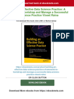 Building An Effective Data Science Practice: A Framework To Bootstrap and Manage A Successful Data Science Practice Vineet Raina