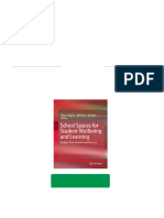 School Spaces For Student Wellbeing and Learning Insights From Research and Practice Hilary Hughes All Chapter Instant Download