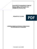 Projeto 015 - Aperfeiçoamento em Técnicas Operacionais Policiais Básicas e Avançadas