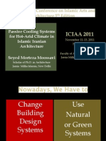 Seyed Morteza Moossavi - Passive Cooling Systems For Hot-Arid Climate in Islamic Iranian Architecture (Presentation)