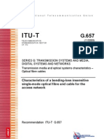 Itu-T: Characteristics of A Bending-Loss Insensitive Single-Mode Optical Fibre and Cable For The Access Network