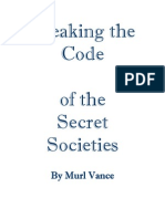 Breaking The Code of The Secret Societies