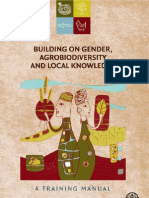 Building On Gender, Agrobiodiversity &amp Local Knowledge-Training Manual