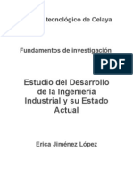 Estudio Del Desarrollo de La Ingeniería Industrial y Su Estado Actual