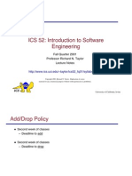 ICS 52: Introduction To Software Engineering: Fall Quarter 2001 Professor Richard N. Taylor Lecture Notes