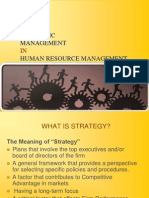 Role Of: Strategic Management Human Resource Management