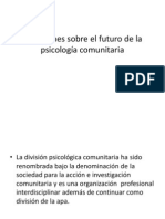 Reflexiones Sobre El Futuro de La Psicología Comunitaria