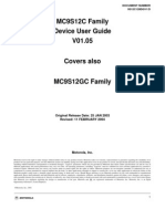 MC9S12C Family Device User Guide V01.05: Original Release Date: 25 JAN 2003 Revised: 11 FEBRUARY 2004