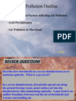 Air Pollution Outline: - Meteorological Factors Affecting Air Pollution - Acid Precipitation - Air Pollution in Maryland