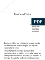 Business Ethics: Chandrima Agnihotri Maanas Salim Ruchi Kumari Shipra Yadav Sneha Singh