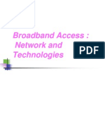 Broadband Access: Network and Technologies