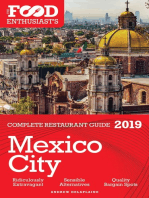 Mexico City: 2019 - The Food Enthusiast’s Complete Restaurant Guide