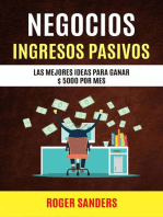 Negocios: Ingresos Pasivos: Las Mejores Ideas Para Ganar $ 5000 Por Mes