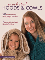 Crocheted Hoods and Cowls: 20 Enchanting Designs for Women 7 Adorable Animal Hoods for Kids