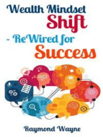 Wealth Mindset Shift ReWired for Success