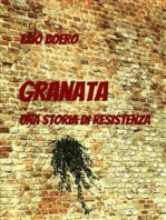 GRANATA: UNA STORIA DI RESISTENZA