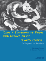 Cadê a Síndrome de Down que estava aqui? O gato comeu...: O programa da Lurdinha