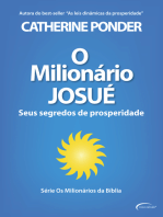 O milionário Josué: Seus segredos de prosperidade