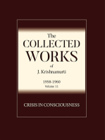 Crisis in Consciousness: The Collected Works of J Krishnamurti 1958 - 1960