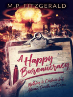 A Happy Bureaucracy: The Happy Bureaucracy, #1