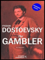 The Gambler: Unabridged Edition