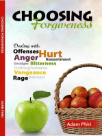 Choosing Forgiveness