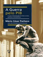 A Guerra pelo PIB: a nova interpretação de fatos sociais, políticos e econômicos