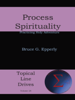 Process Spirituality: Practicing Holy Adventure